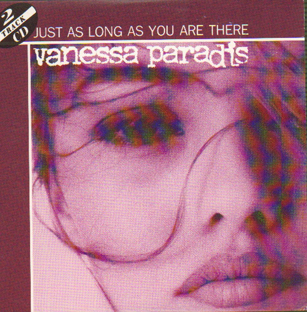 Vanessa Paradis Just As Long As You Are There German CD single (CD5 / 5") 8619382