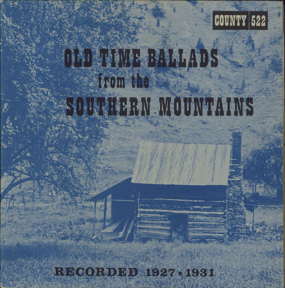 Various-Country Old Time Ballads From The Southern Mountains US vinyl LP album (LP record) 522