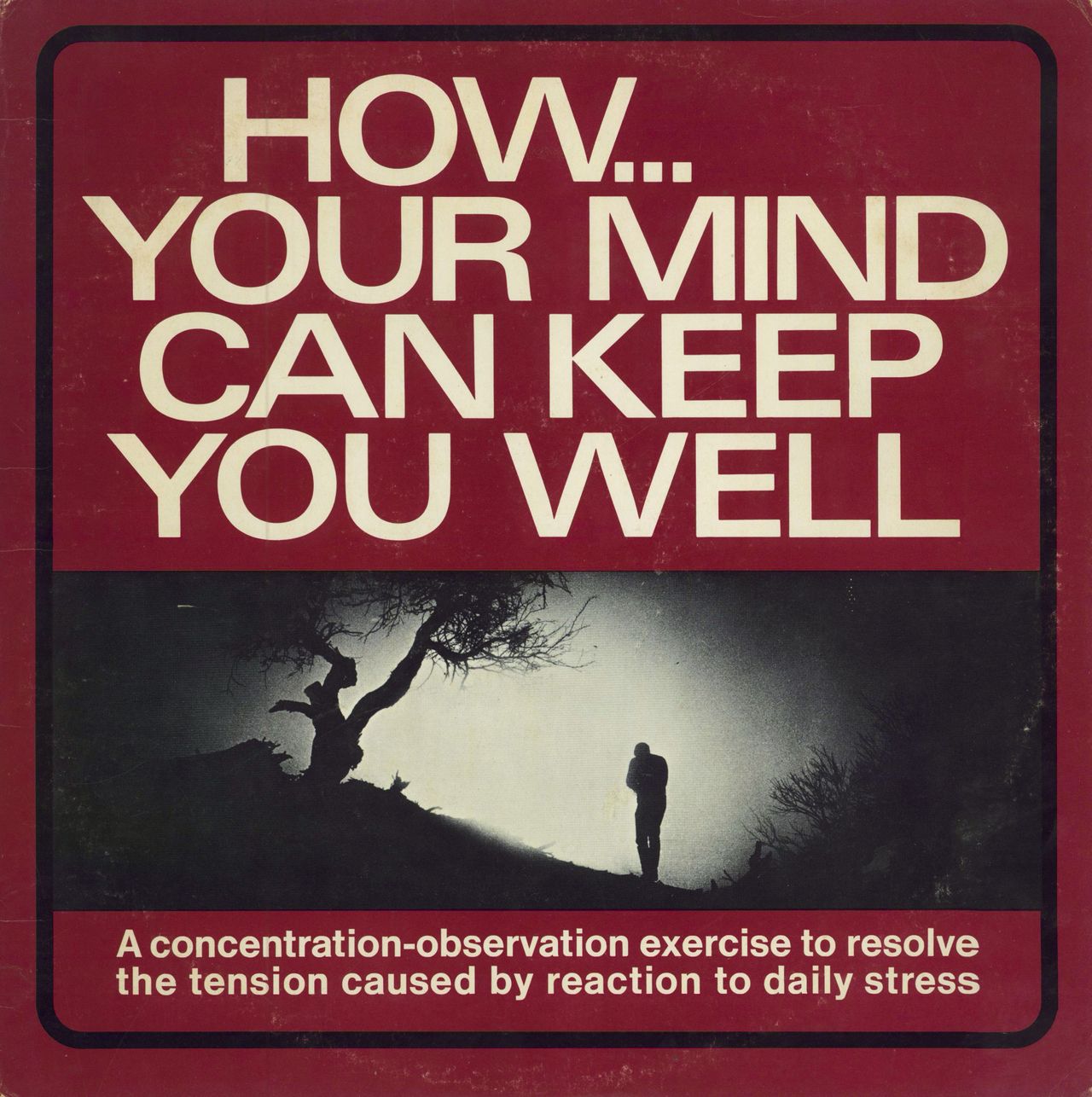 Various-Educational, Informational & Historical How... Your Mind Can Keep You Well US 2-LP vinyl record set (Double LP Album) 2ACA-4153