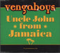 Vengaboys Uncle John From Jamaica UK Promo CD single (CD5 / 5") CDTIVDJ135