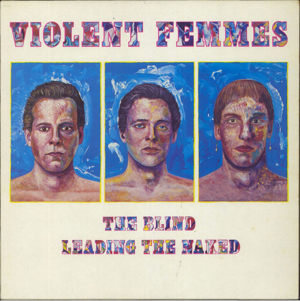 Violent Femmes The Blind Leading The Naked UK vinyl LP album (LP record) SLAP10