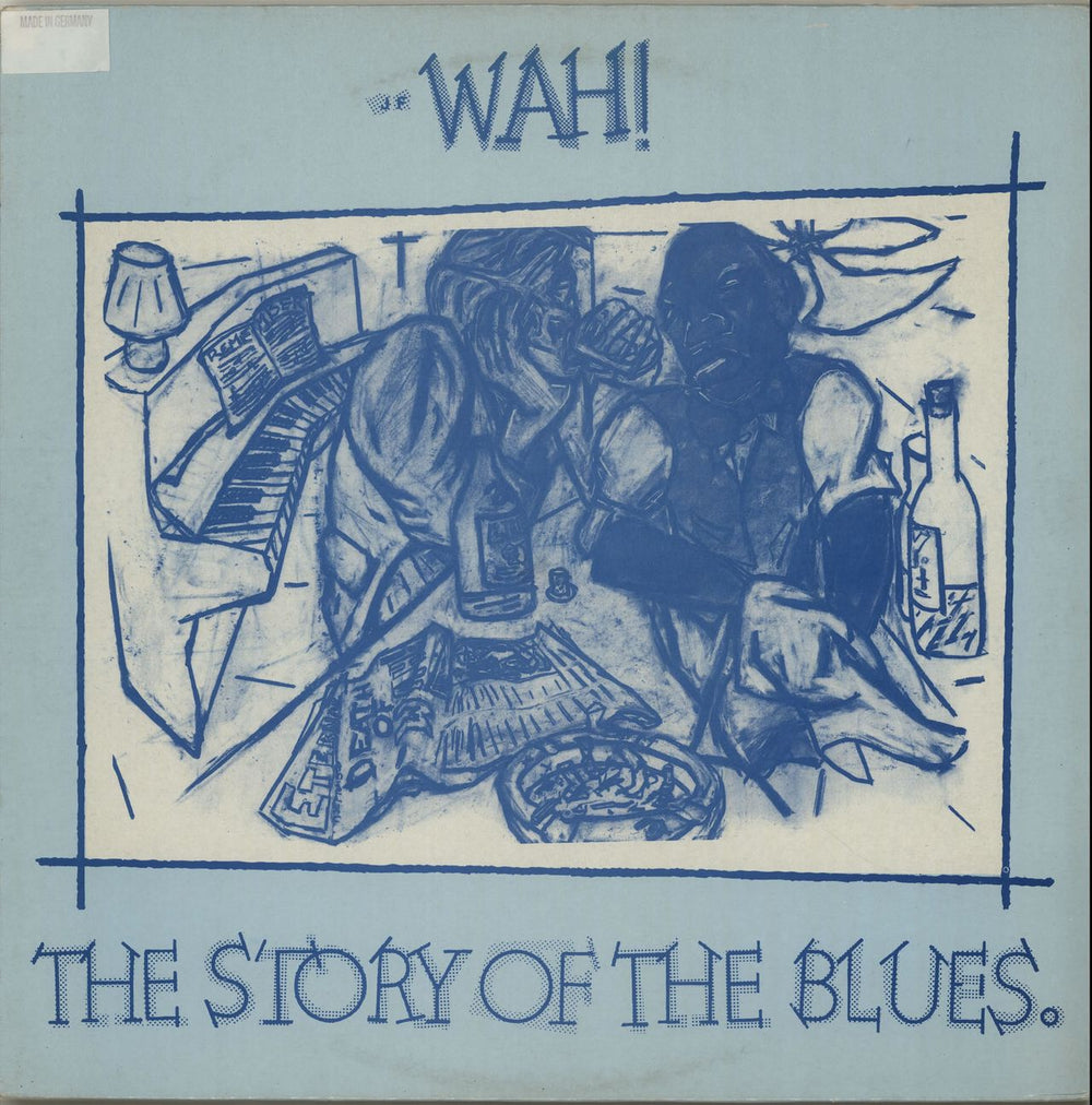 Wah! The Story Of The Blues UK 12" vinyl single (12 inch record / Maxi-single) JF1T