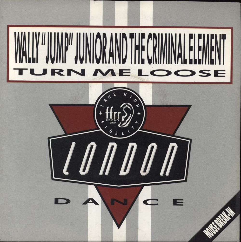 Wally Jump Junior Turn Me Loose UK 7" vinyl single (7 inch record / 45) LON126