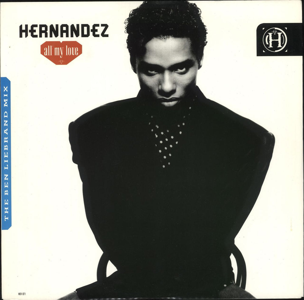 Wayne Hernandez All My Love UK 12" vinyl single (12 inch record / Maxi-single) HERQT1