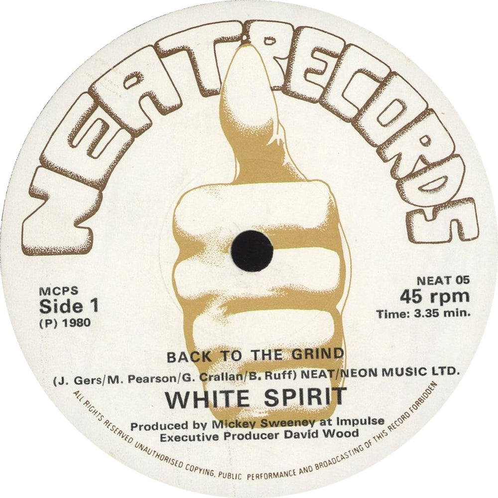 White Spirit Backs To The Grind UK 7" vinyl single (7 inch record / 45) WH407BA587842