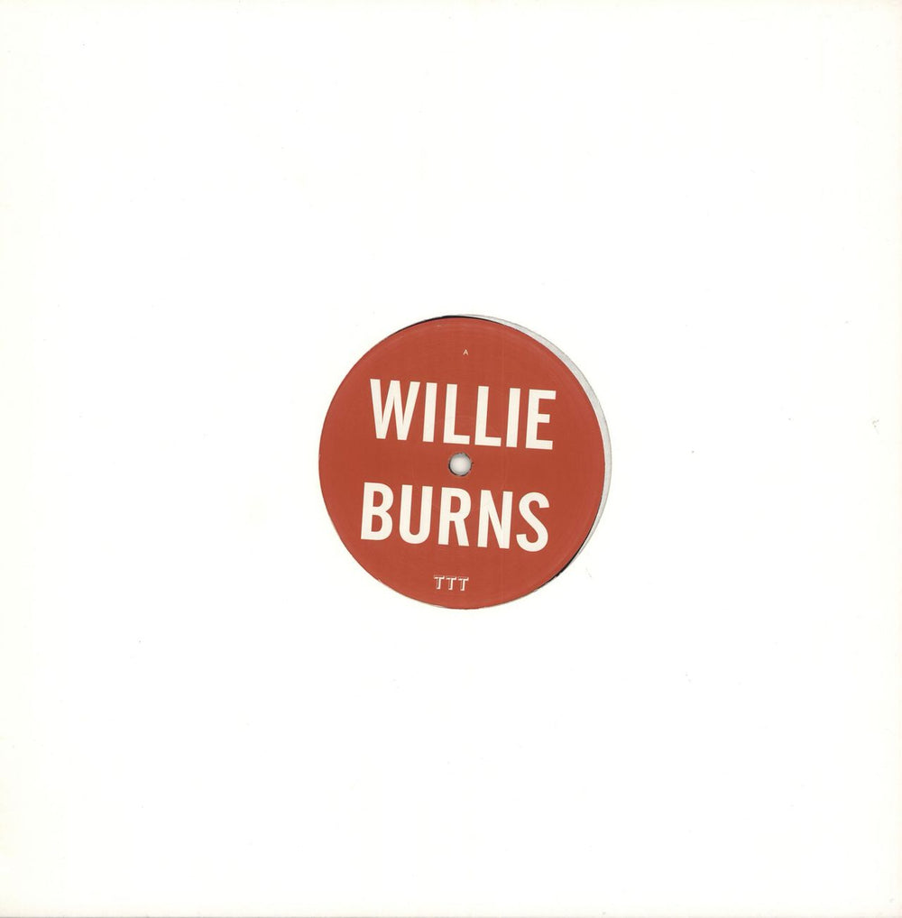 Willie Burns Willie Burns EP US 12" vinyl single (12 inch record / Maxi-single)