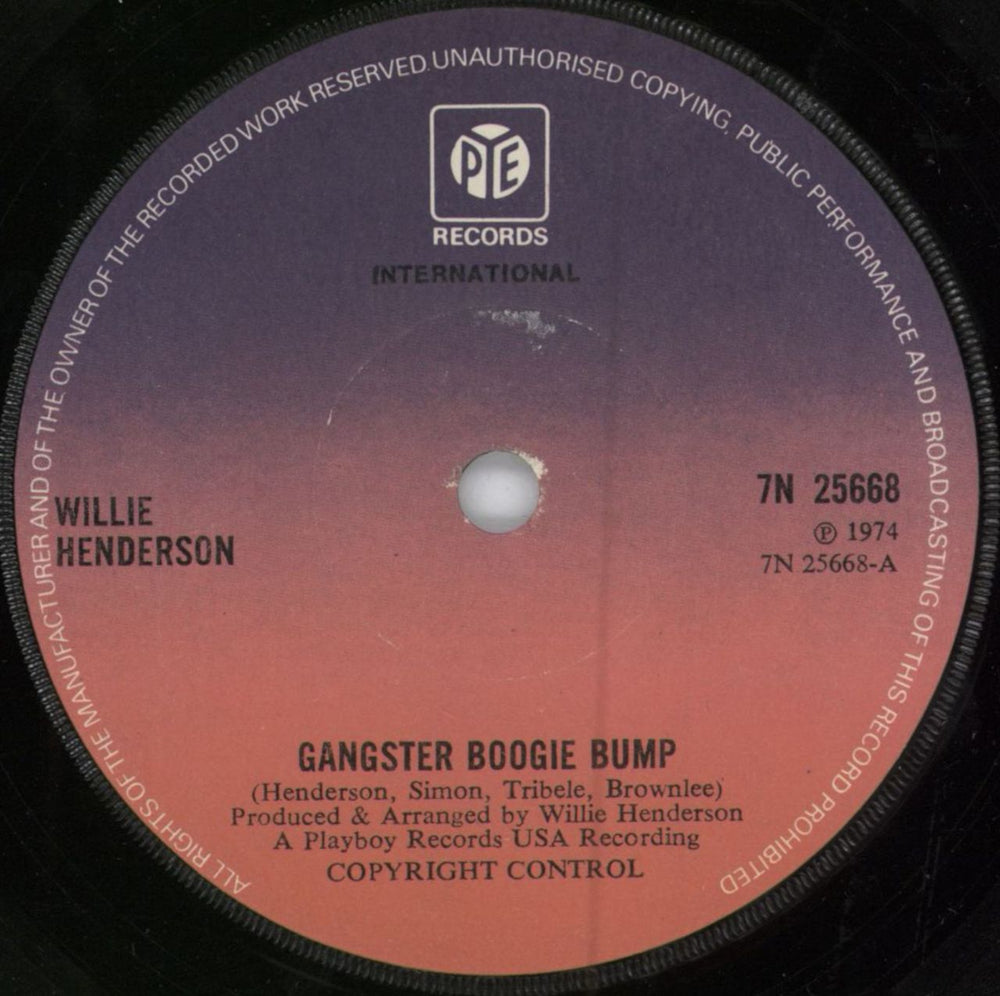 Willie Henderson Gangster Boogie Bump - solid UK 7" vinyl single (7 inch record / 45) 7N25668
