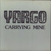 Yargo Carrying Mine UK 7" vinyl single (7 inch record / 45) RTL2