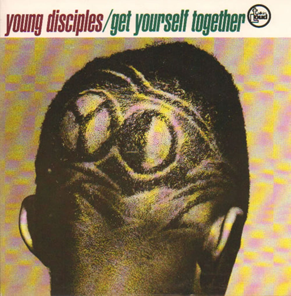 Young Disciples Get Yourself Together UK 7" vinyl single (7 inch record / 45) TLK15